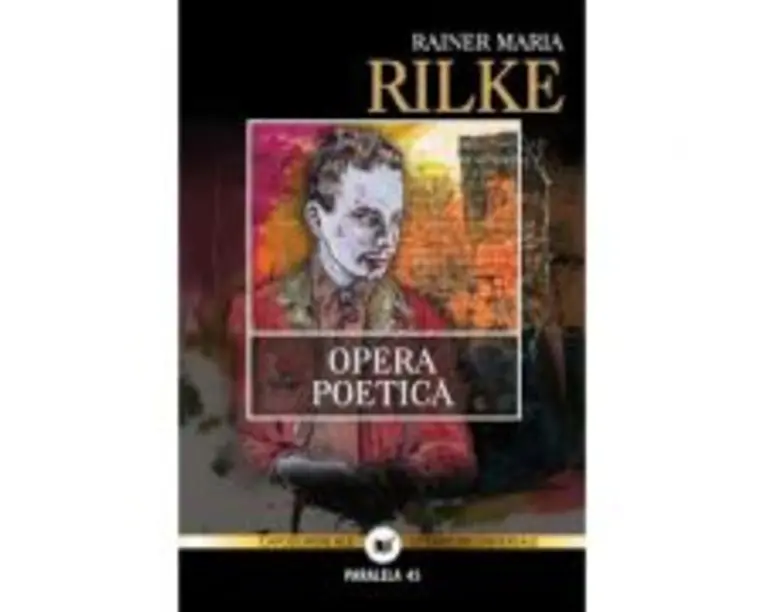 Opera poetica - Rainer Maria Rilke