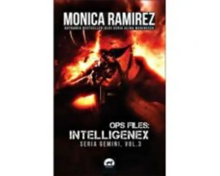 Ops Files: Intelligenex - seria Gemini, vol. 3 - Monica Ramirez