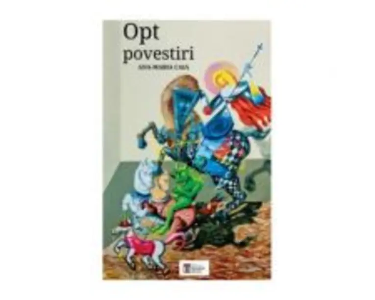 Opt Povestiri - Ana-Maria Caia