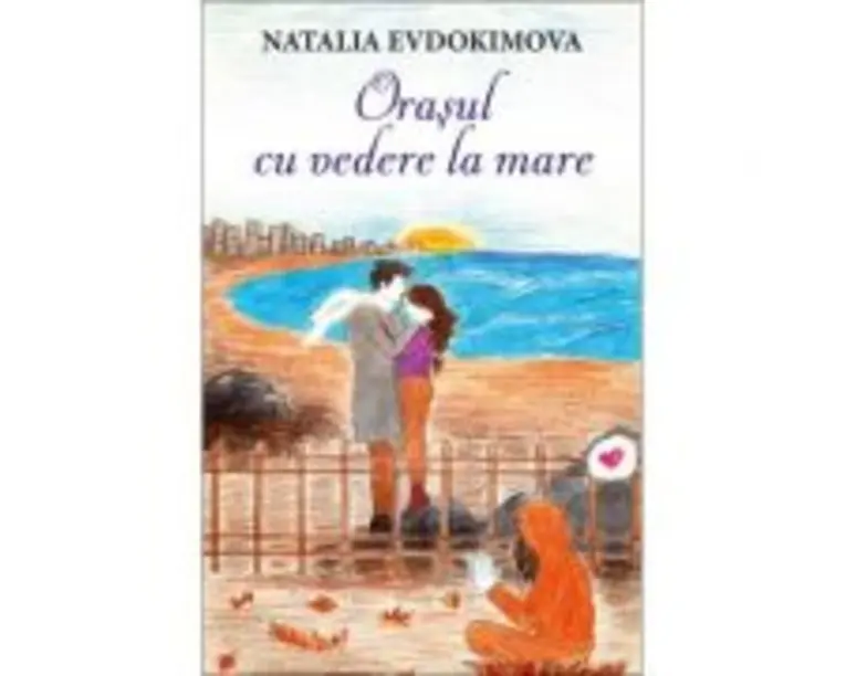 Orasul cu vedere la mare - Natalia Evdokimova