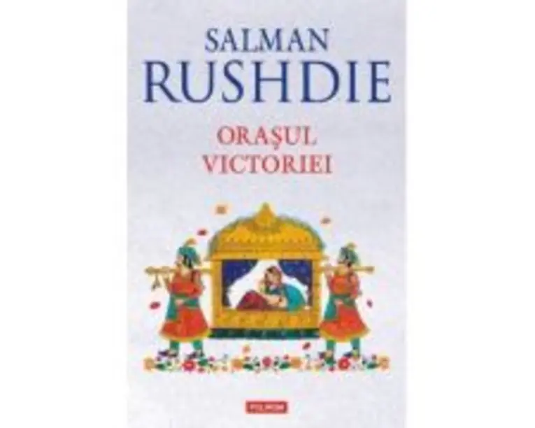 Orasul Victoriei - Salman Rushdie
