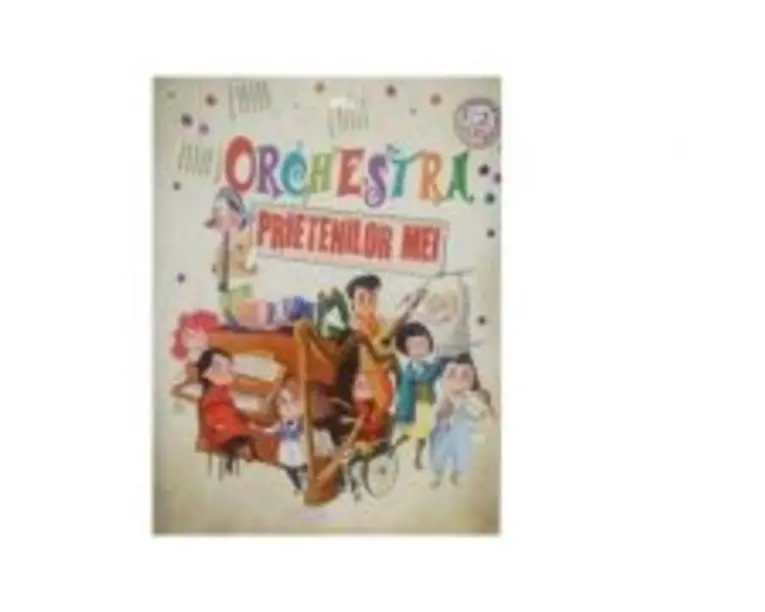 Orchestra prietenilor mei