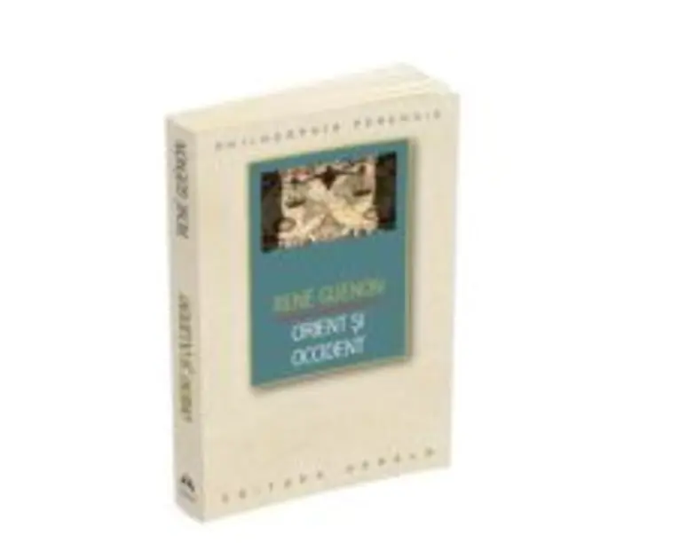 Orient si Occident - Rene Guenon