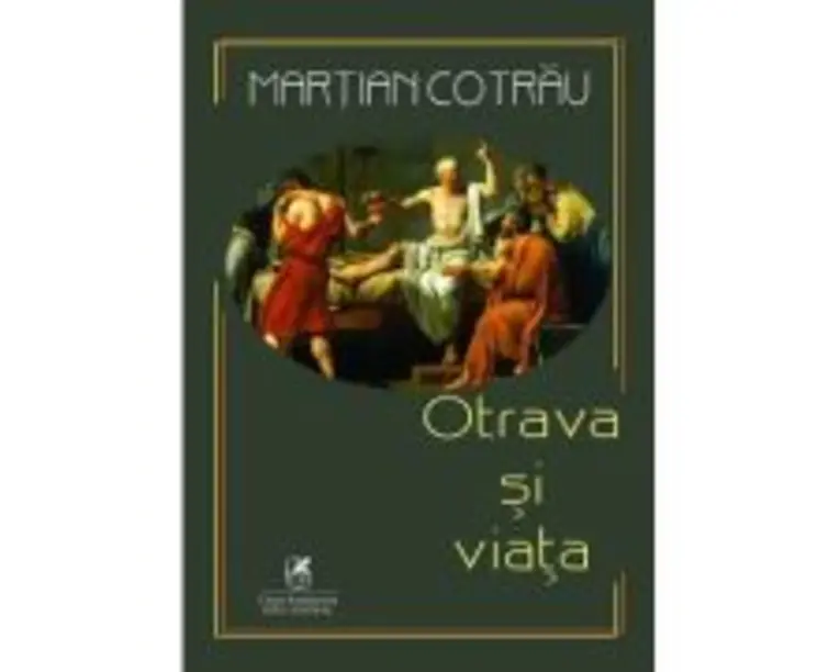 Otrava si viata - Martian Cotrau