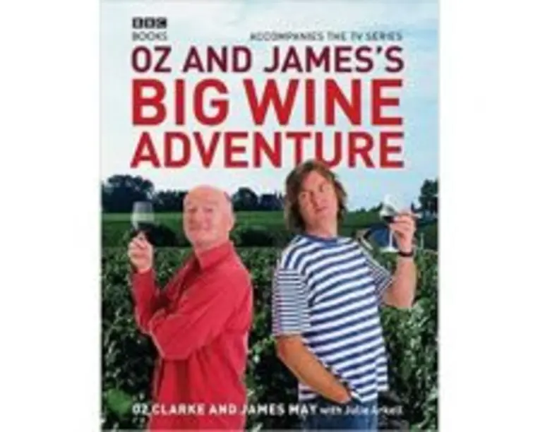 Oz and James's Big Wine Adventure - James May