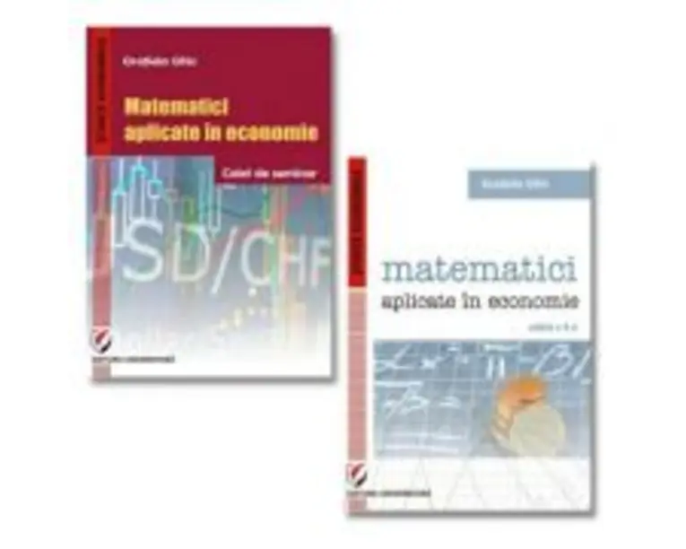 Pachet Matematici aplicate in economie - Gratiela Ghic