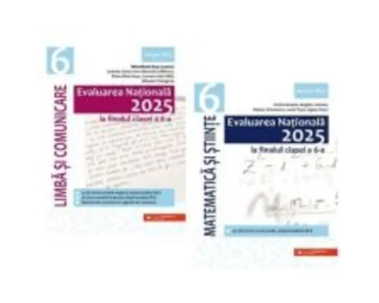 Pachet Evaluarea Nationala 2025 la finalul clasei a 6-a, Romana si Matematica - Geanina Cotoi, Bogdan Antohe