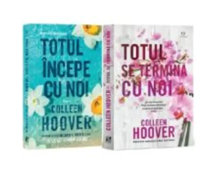 Pachet Prima iubire: Totul incepe cu noi si Totul se termina cu noi - Colleen Hoover