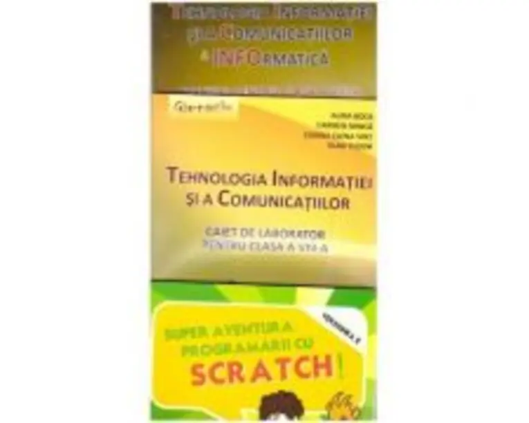 Pachet Tehnologia Informatiei si a Comunicatiilor clasa a 8-a + SCRATCH