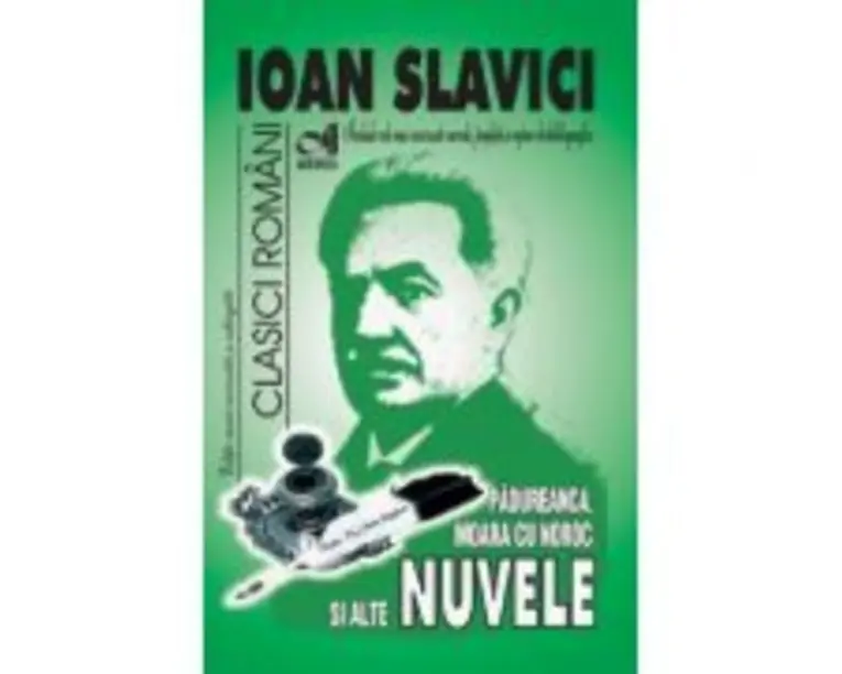 Padureanca. Moara cu noroc si alte nuvele - Ioan Slavici
