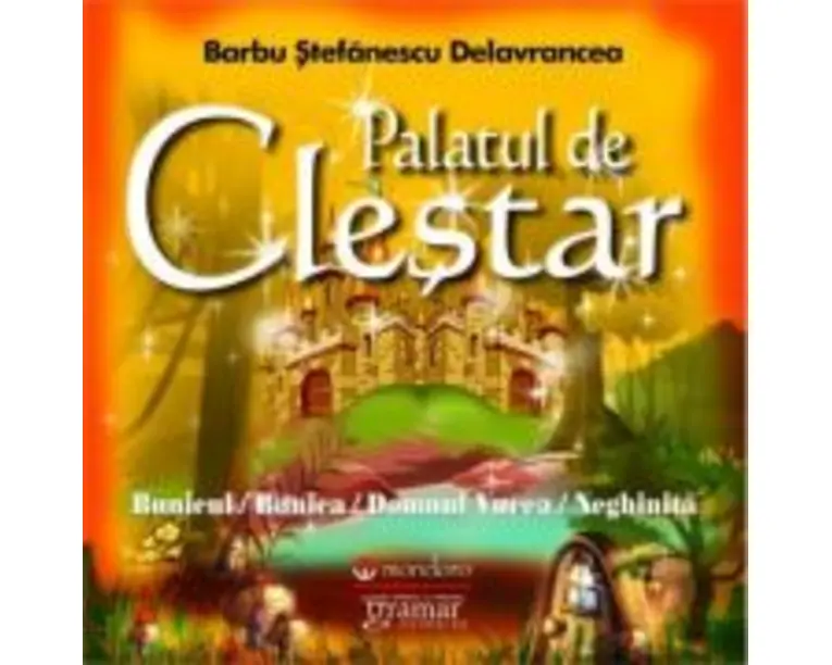 Palatul de clestar - Barbu Stefanescu Delavrancea