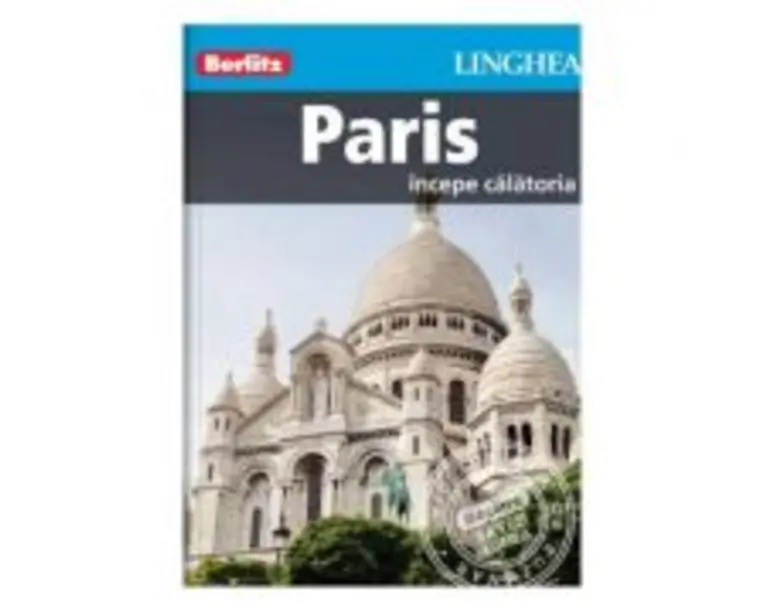 Paris. Incepe calatoria - Berlitz