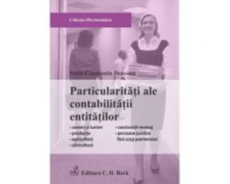 Particularitati ale contabilitatii entitatilor - Sorin-Constantin Deaconu