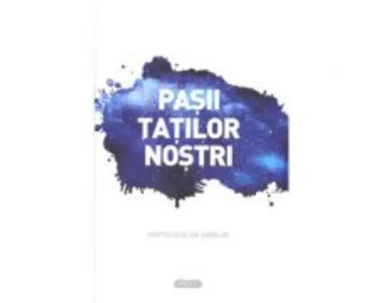Pasii tatilor nostri - Virgil Botnaru