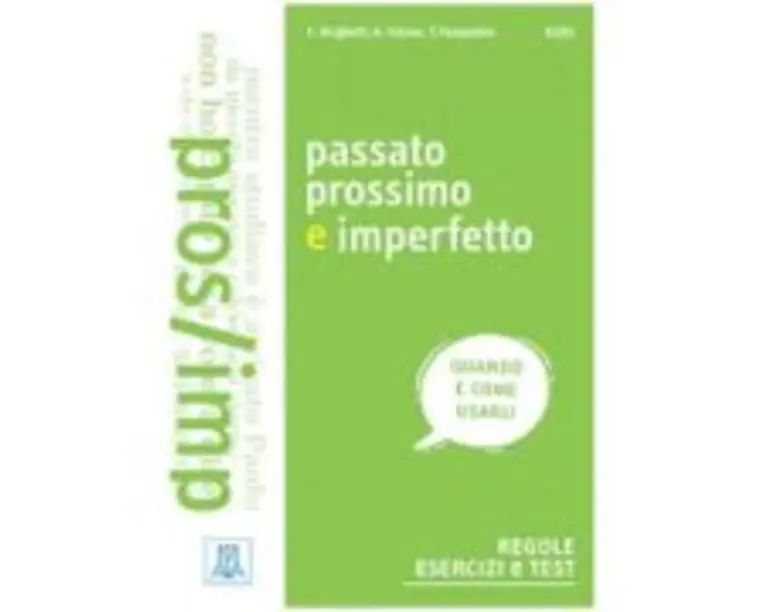 Passato prossimo e imperfetto