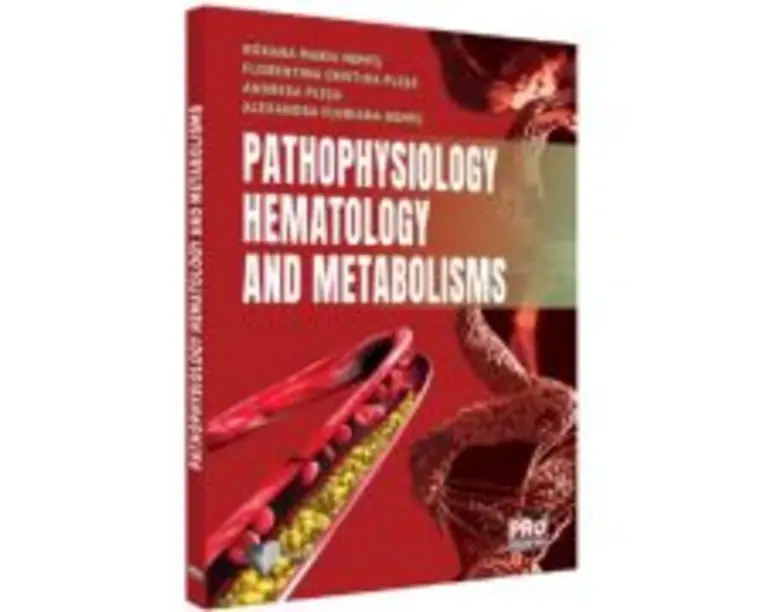 Pathophysiology. Hematology and metabolisms - Roxana Maria Nemes