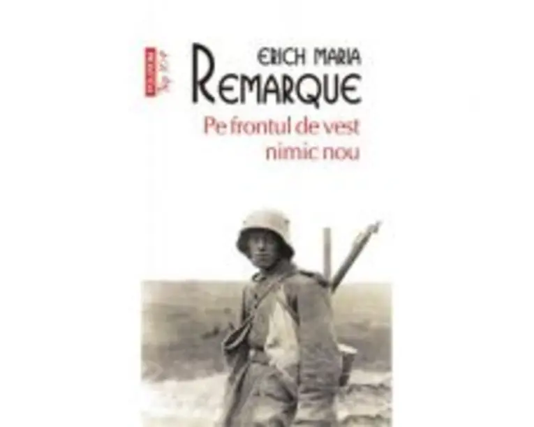 Pe frontul de vest nimic nou - Erich Maria Remarque