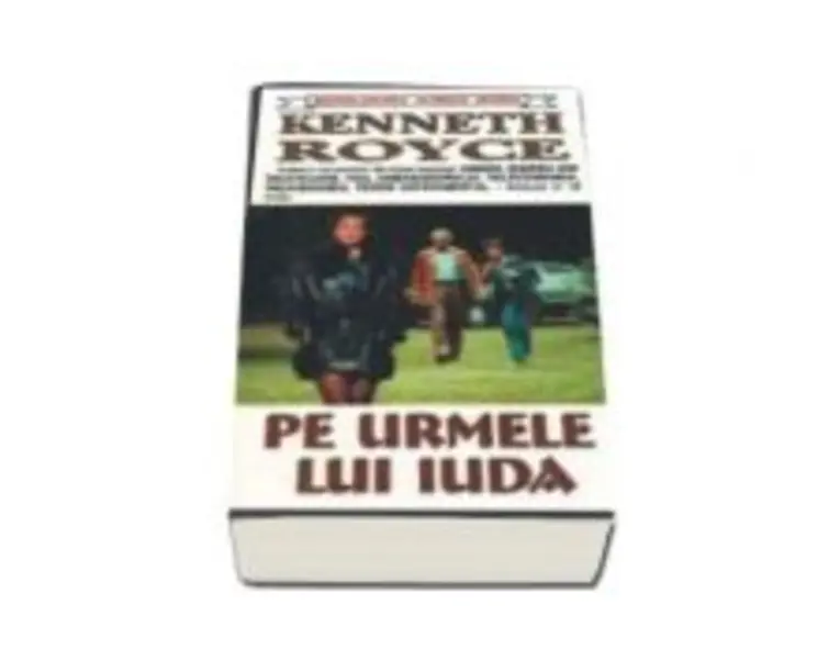 Pe urmele lui Iuda - Kenneth Royce