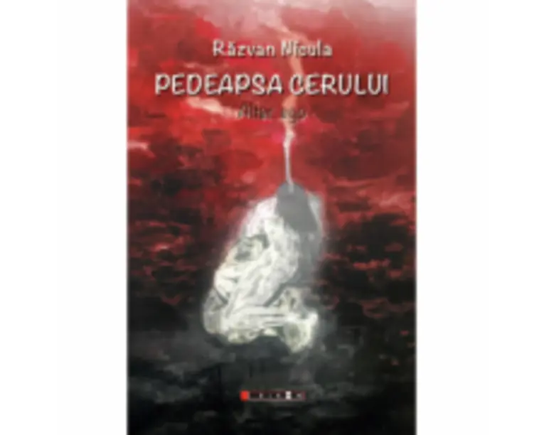 Pedeapsa cerului. Alter ego - Razvan Nicula