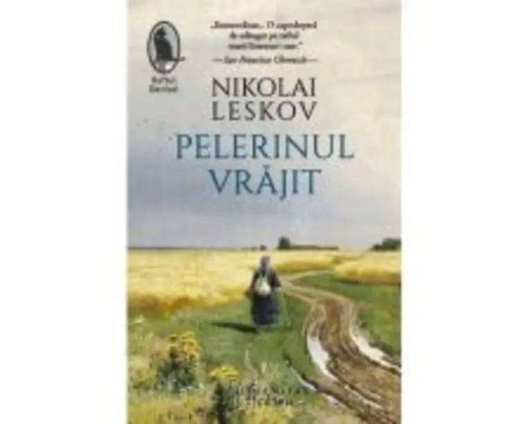 Pelerinul vrajit - Nikolai Leskov