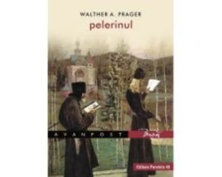 Pelerinul - Walther A. Prager