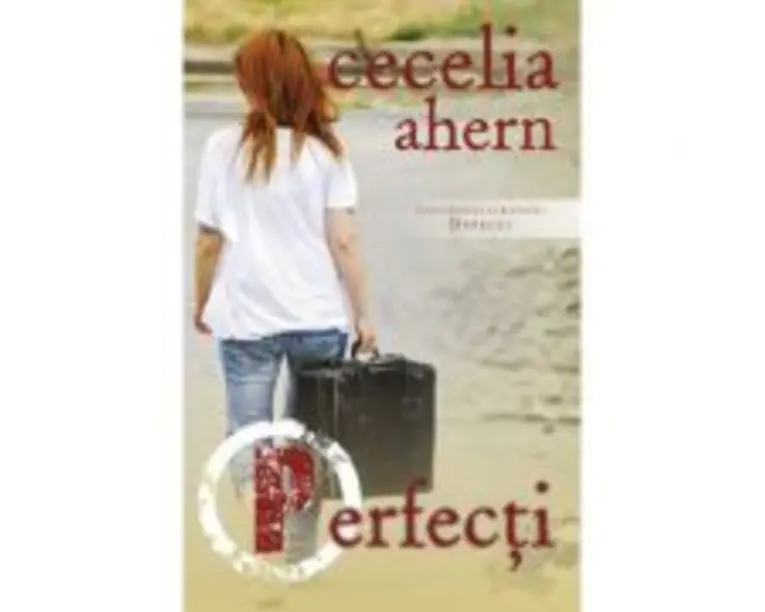 Perfecti. Volumul 2, seria Defecti - Cecelia Ahern