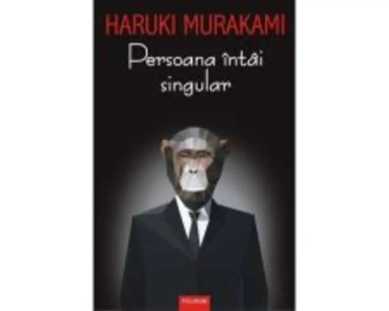 Persoana intai singular - Haruki Murakami