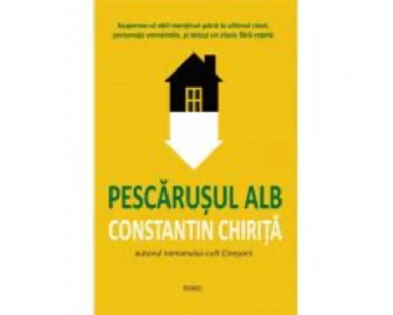 Pescarusul alb - Constantin Chirita