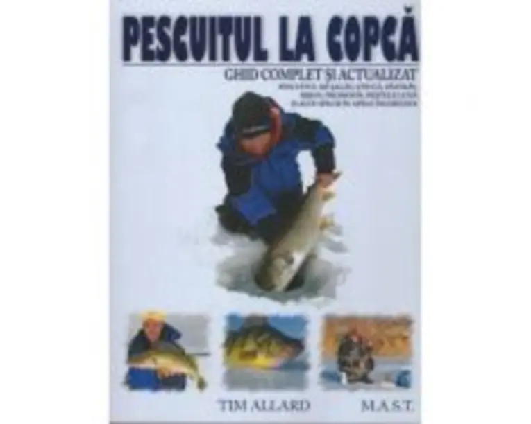 Pescuitul la copca. Ghid complet si actualizat - Tim Allard