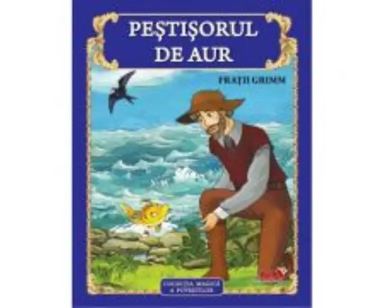 Pestisorul de Aur - Fratii Grimm