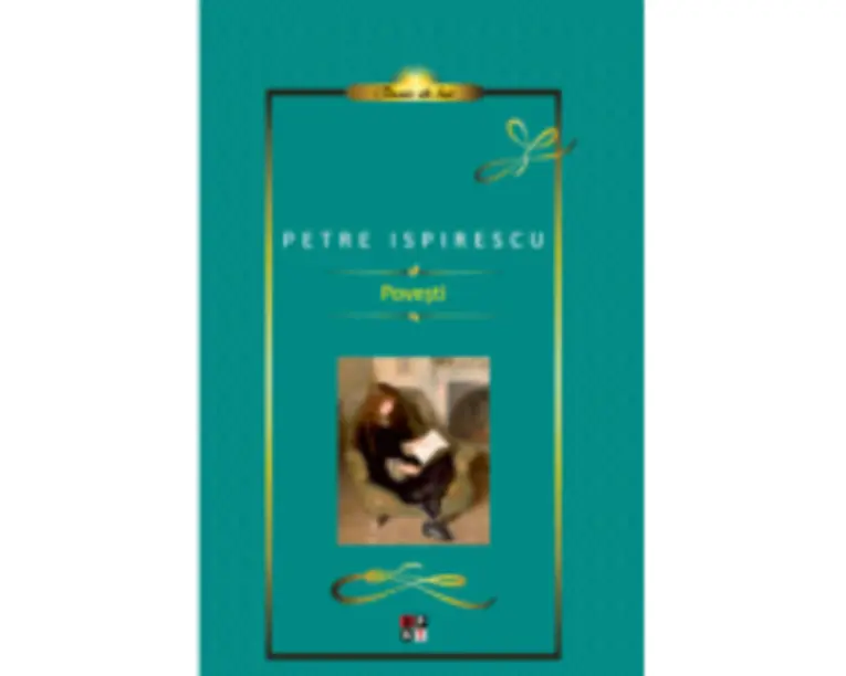 Povesti. Editia II - Petre Ispirescu
