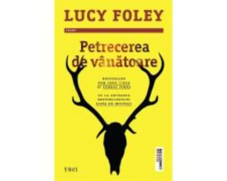 Petrecerea de vanatoare - Lucy Foley