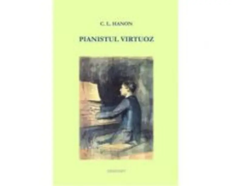 Pianistul virtuoz. Editia a 2-a - C. L. Hanon