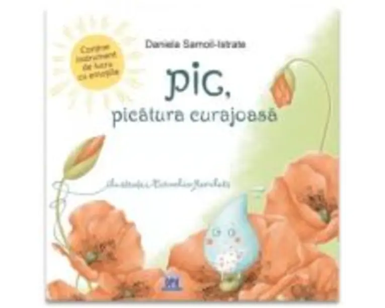 Pic, picatura curajoasa - Daniela Samoil-Istrate