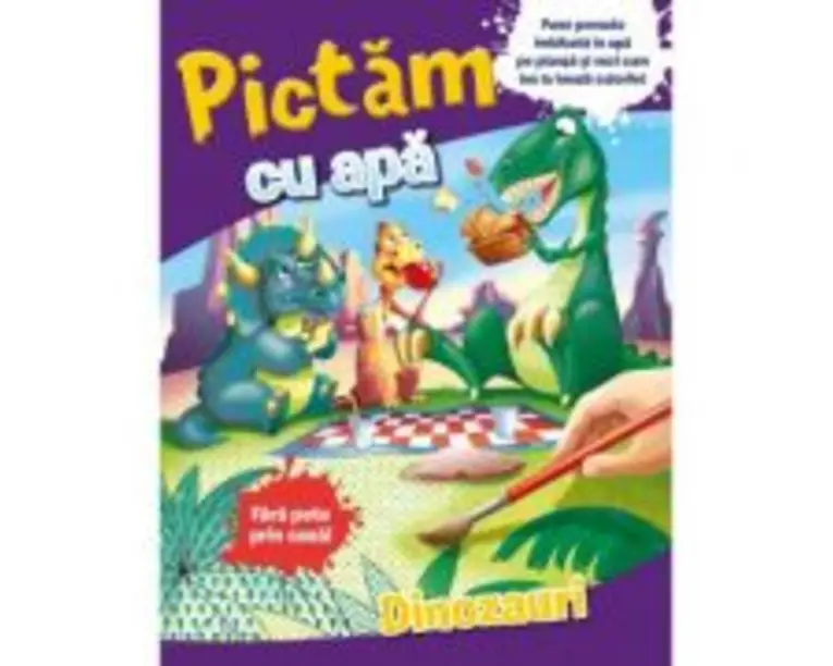 Pictam cu apa. Dinozauri. Fara pete prin casa!