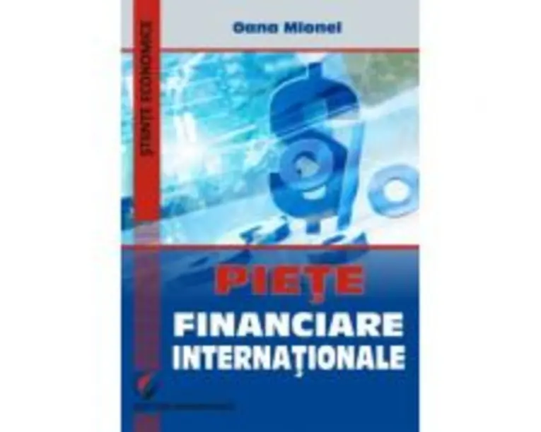 Pietele financiare internationale - Oana Mionel