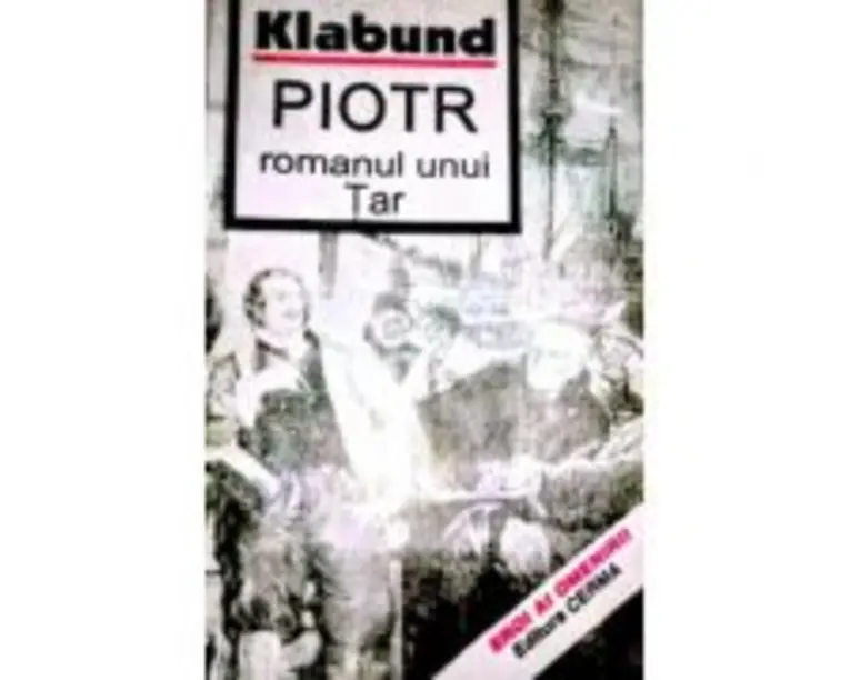 Piotr. Romanul unui tar - Klabund