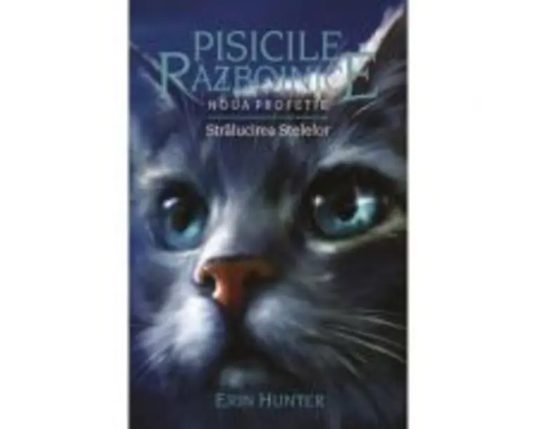 Pisicile Razboinice. Noua profetie. Cartea 10. Stralucirea stelelor - Erin Hunter