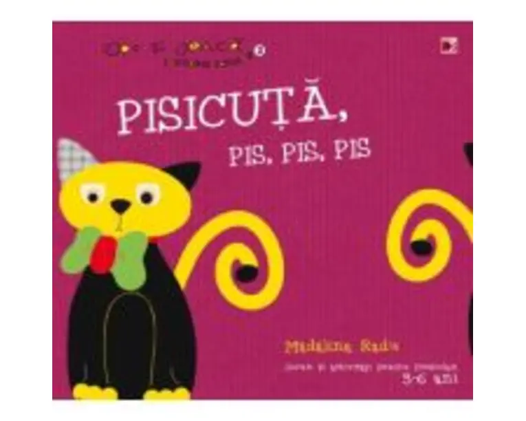 Pisicuta, pis, pis, pis - Madalina Radu