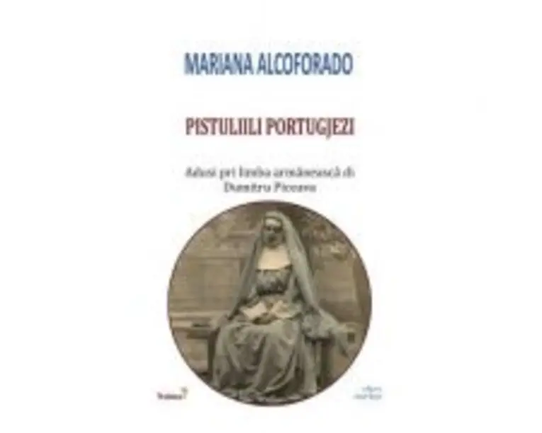 Pistuliili portugjezi. Scrisorile portugheze - Mariana Alcoforado