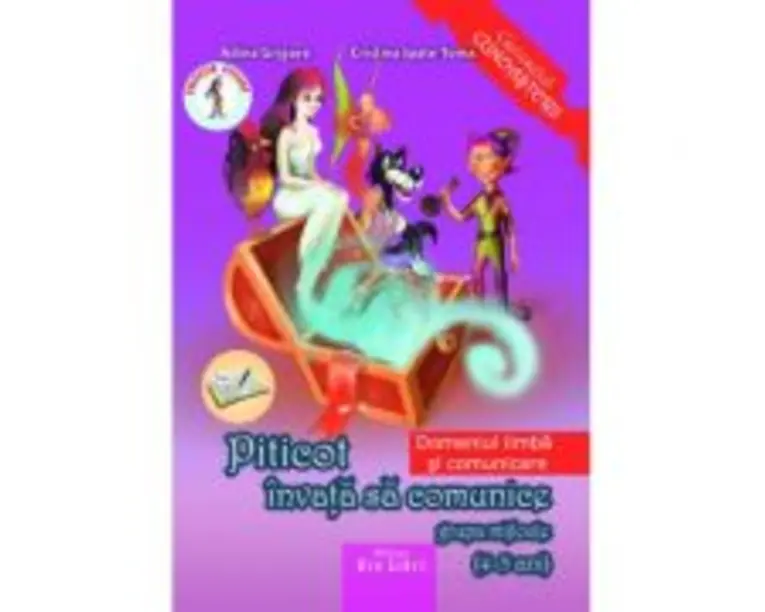 Piticot invata sa comunice. Grupa mijlocie 4-5 ani - Cristina Ipate Toma