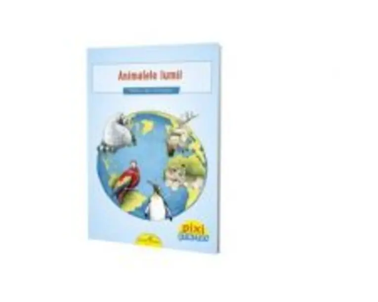 Pixi Stie-Tot. Animalele lumii