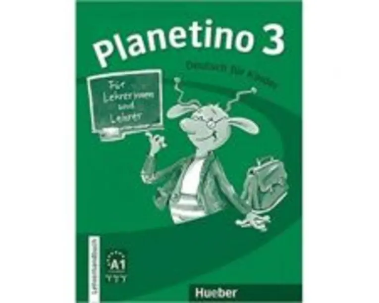 Planetino 3 Lehrerhandbuch Deutsch fur Kinder - Siegfried Buttner