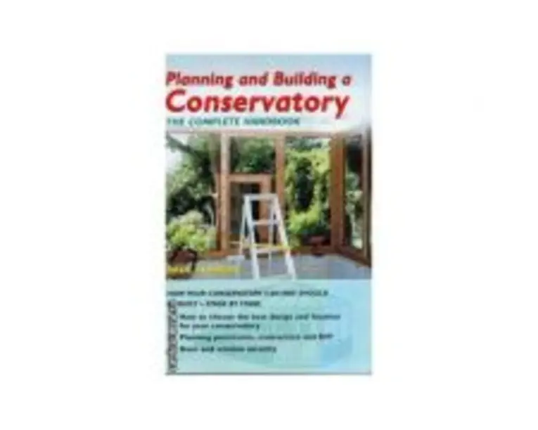 Planning and Building a Conservatory - Paul Hymers