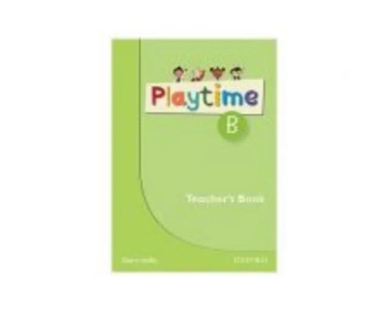 Playtime B. Teacher's Book - Claire Selby
