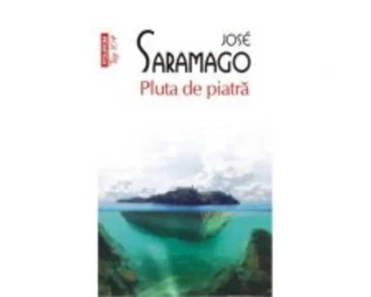 Pluta de Piatra - Jose Saramago