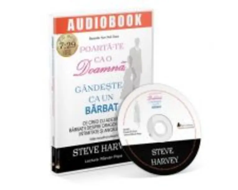 Poarta-te ca o doamna, gandeste ca un barbat. Audiobook - Steve Harvey