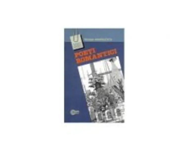 Poeti romantici﻿ - Nicolae Manolescu