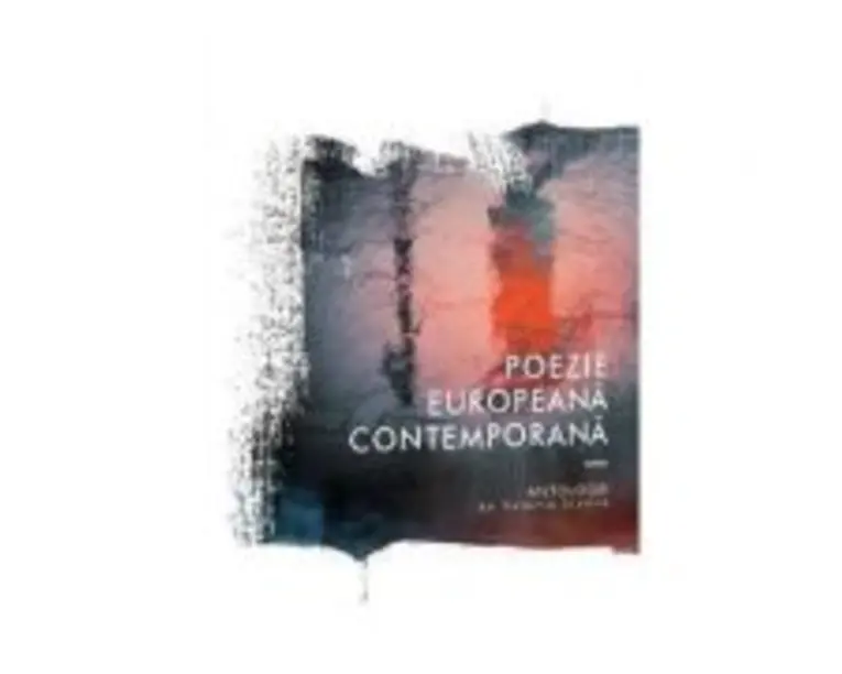 Poezie europeana contemporana - Valeriu Stancu