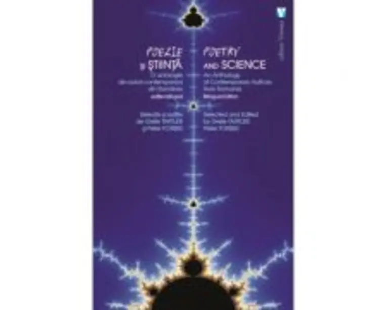 Poezie si stiinta / Poetry and Science - Peter Forbes, Grete Tartler